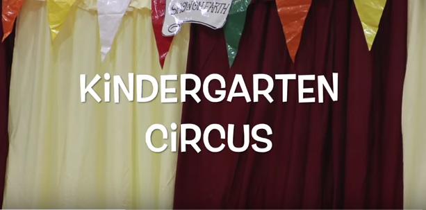 Students Reminisce with Kindergarten Circus Video